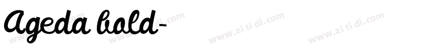 Ageda bold字体转换 Ageda bold字体转换